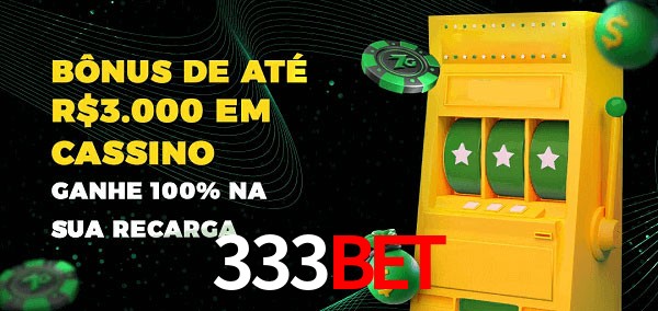 333BET melhor bônus de depósito